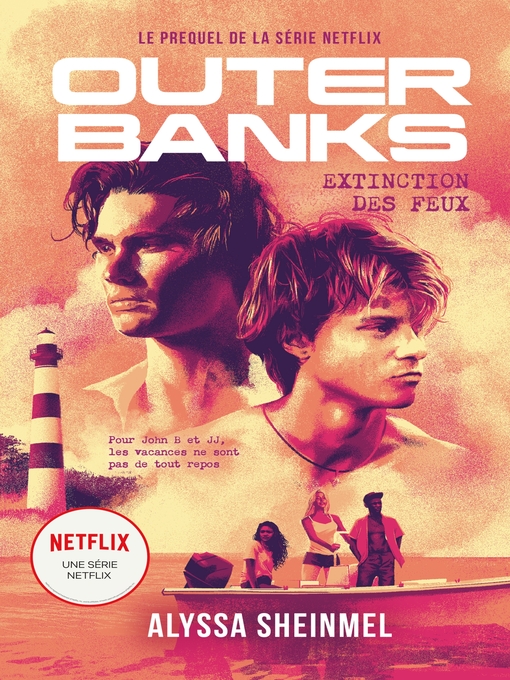 Title details for Outer Banks--le prequel de la série Netflix by Alyssa Sheinmel - Wait list